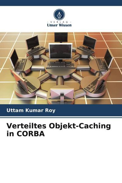 Produktbild: Verteiltes Objekt-Caching in CORBA