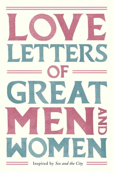 Produktbild: Love Letters of Great Men and Women