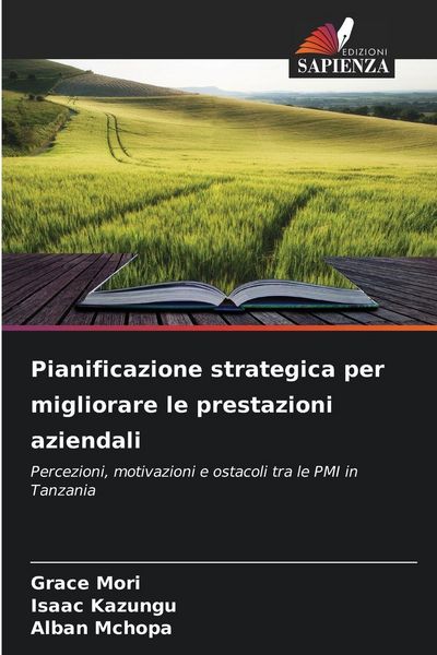Produktbild: Pianificazione strategica per migliorare le prestazioni aziendali