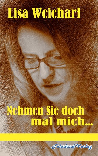 Produktbild: Nehmen Sie doch mal mich ...