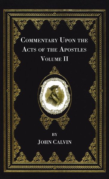 Produktbild: Commentary Upon the Acts of the Apostles, Volume Two