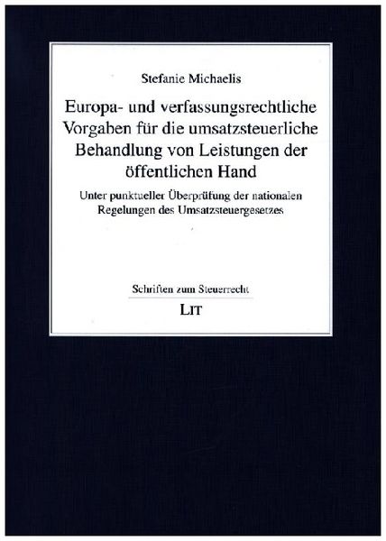 Produktbild: Michaelis, S: Europa- und verfassungsrechtliche Vorgaben f&uuml;r