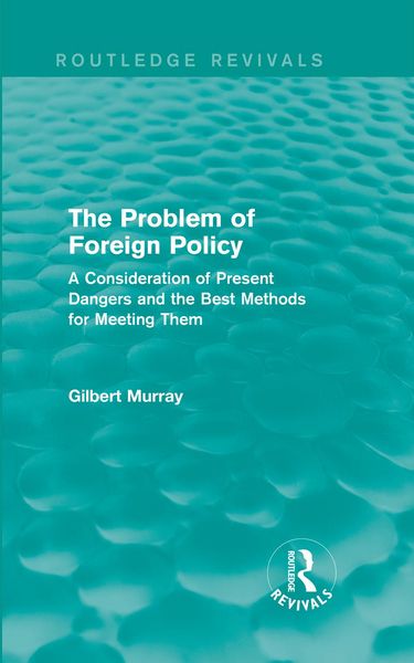 Produktbild: The Problem of Foreign Policy (Routledge Revivals)