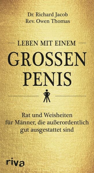 Leben mit einem großen Penis, Taschenbuch von Richard Jacob , Owen Thomas, Riva, 9783868834444