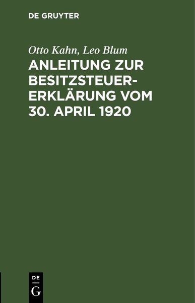 Produktbild: Anleitung zur Besitzsteuererkl&auml;rung vom 30. April 1920