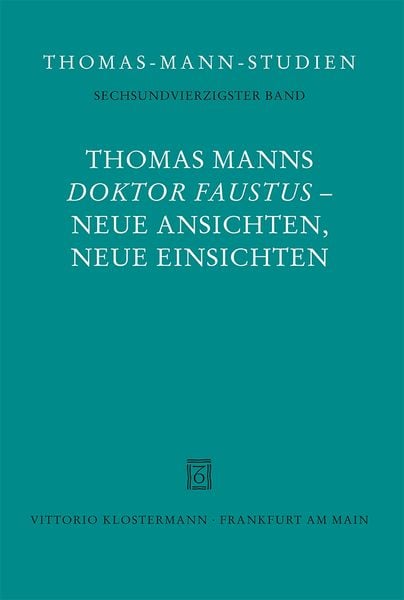Produktbild: Thomas Manns "Doktor Faustus" - Neue Ansichten, neue Einsichten