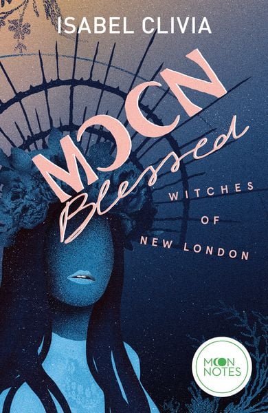 Produktbild: Witches of New London 2. Moonblessed