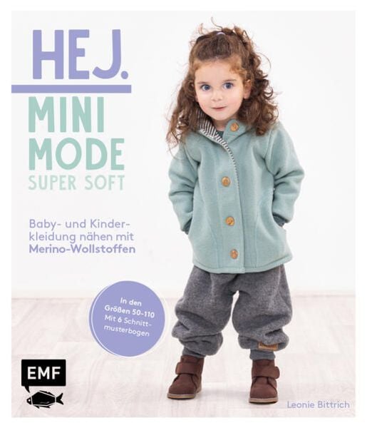 Hej Minimode – Super soft: Baby- und Kinderkleidung nähen mit Merino-Wollstoffen