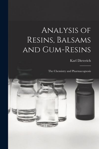 Produktbild: Analysis of Resins, Balsams and Gum-Resins: The Chemistry and Pharmacognosis