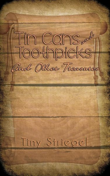 Produktbild: Tin Cans and Toothpicks And Other Treasures