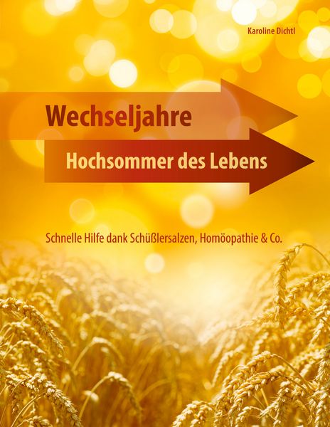 Produktbild: Wechseljahre - Hochsommer des Lebens