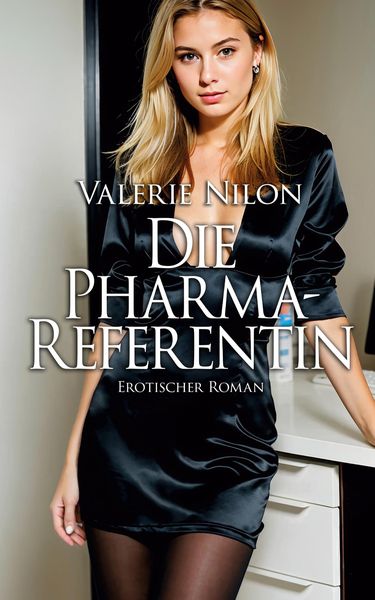 Produktbild: Die Pharma-Referentin 1 - Erotischer Roman