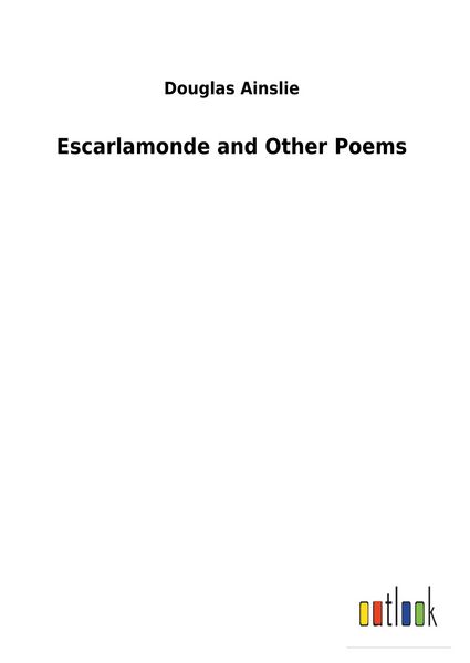 Produktbild: Escarlamonde and Other Poems
