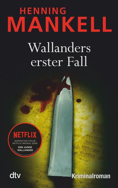 Wallanders erster Fall / Kurt Wallander Band 1, Taschenbuch von Henning Mankell, dtv