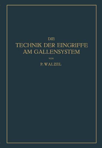 Produktbild: Die Technik der Eingriffe am Gallensystem