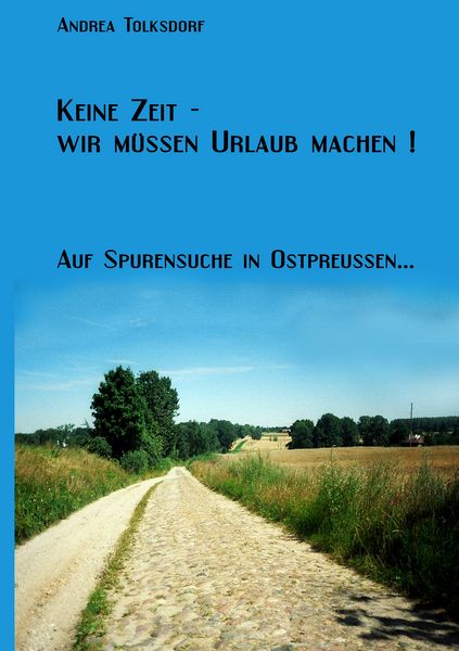 Produktbild: Keine Zeit- Wir m&uuml;ssen Urlaub machen !