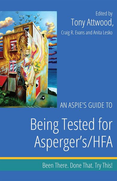 Produktbild: An Aspie's Guide to Being Tested for Asperger's/HFA