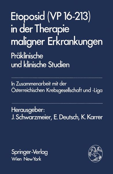 Etoposid (VP 16-213) in der Therapie maligner Erkrankungen