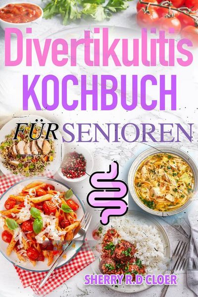 Produktbild: Diverticulitis Kochbuch F&uuml;r Senioren