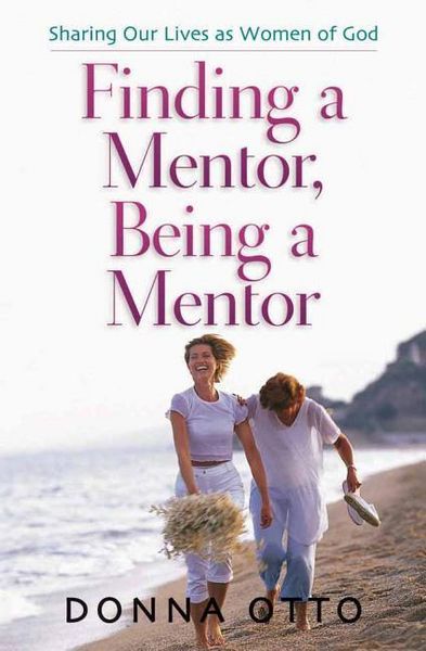 Produktbild: Finding a Mentor, Being a Mentor