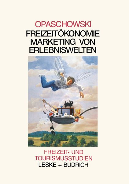 Produktbild: Freizeit&ouml;komomie: Marketing von Erlebniswelten