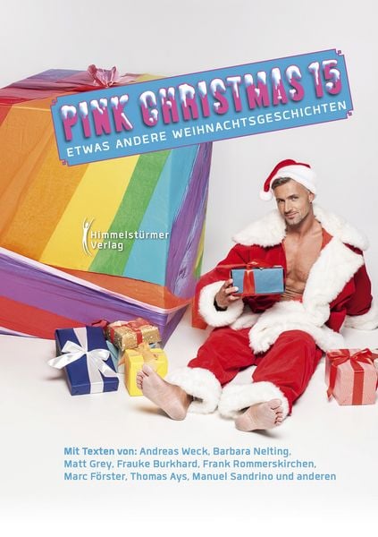 Pink Christmas 15, Taschenbuch von Yavanna Franck , Marc Förster , Matt Grey , H. Muelle , Barbara Nelting, Himmelstürmer Verlag, 9783987581618