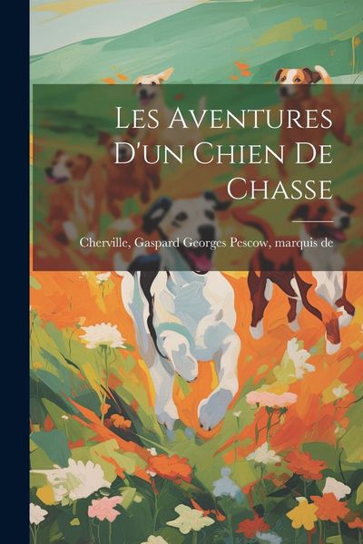 Produktbild: Les Aventures D'un Chien De Chasse