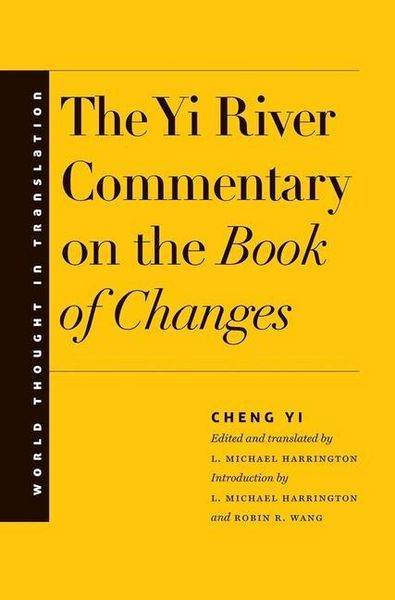 Produktbild: Cheng Yi: The Yi River Commentary on the Book of Changes
