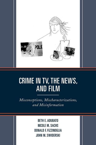 Produktbild: Crime in TV, the News, and Film