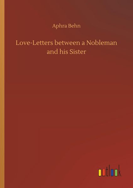Produktbild: Love-Letters between a Nobleman and his Sister