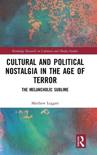 Produktbild: Cultural and Political Nostalgia in the Age of Terror