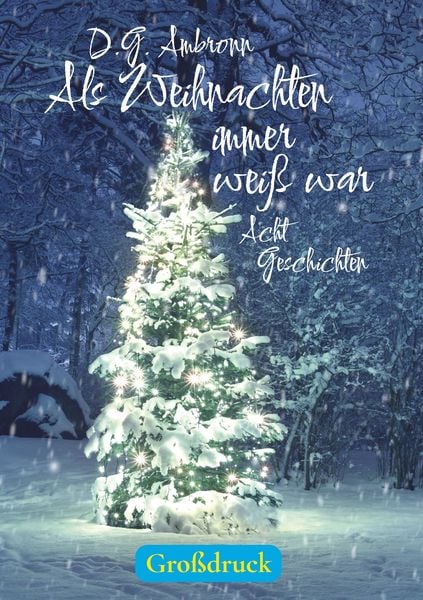 Produktbild: Als Weihnachten immer wei&szlig; war