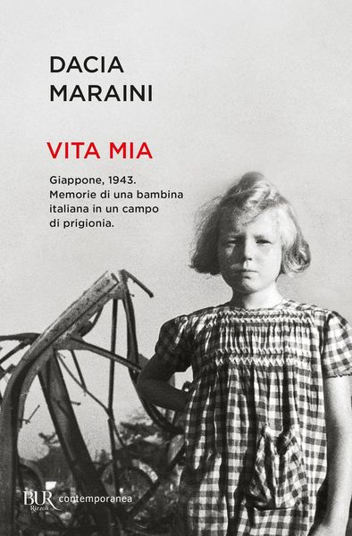 Produktbild: Vita mia. Giappone, 1943. Memorie di una bambina italiana in un campo di prigionia