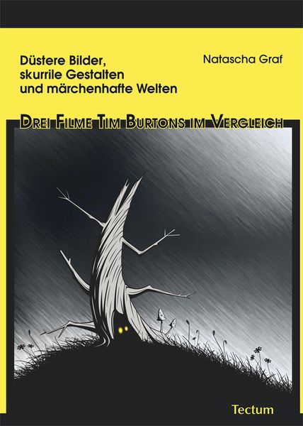 Produktbild: D&uuml;stere Bilder, skurrile Gestalten und m&auml;rchenhafte Welten - Drei Filme Tim Burtons im Vergleich