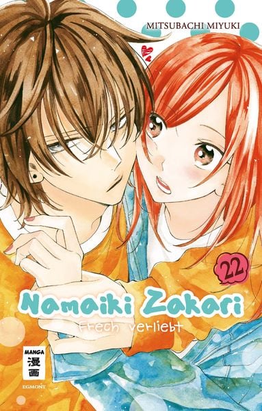 Namaiki Zakari - Frech verliebt 22, Taschenbuch von Miyuki Mitsubachi, Egmont Manga, 978-3-7555-0101-5