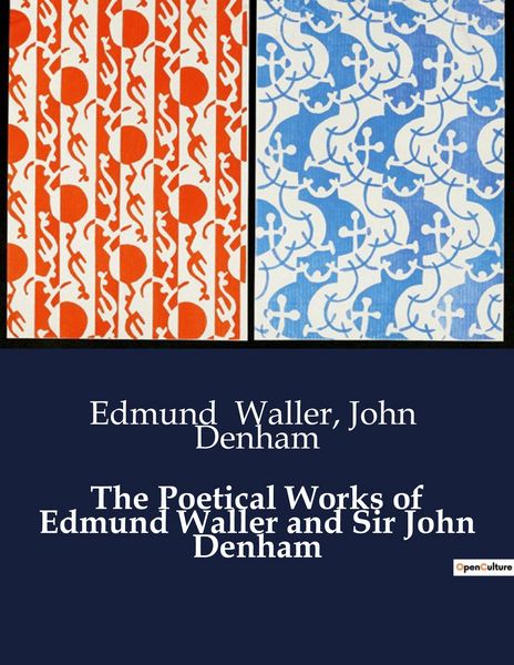Produktbild: The Poetical Works of Edmund Waller and Sir John Denham