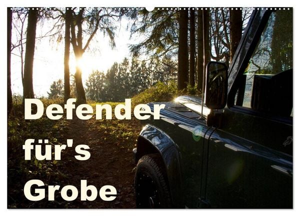 Defender für's Grobe (Wandkalender 2026 DIN A2 quer), CALVENDO Monatskalender