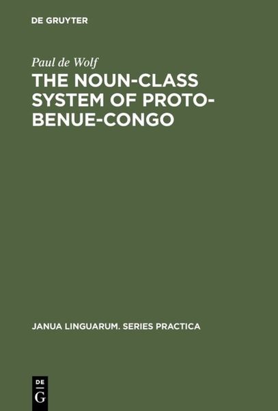 Produktbild: The Noun-Class System of Proto-Benue-Congo