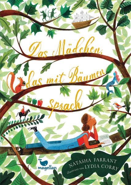Das Mädchen, das mit Bäumen sprach, Gebundene Ausgabe von Natasha Farrant, Magellan, 978-3-7348-2819-5