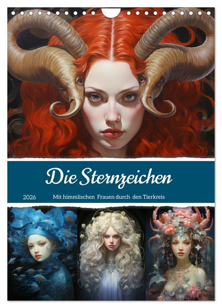 Produktbild: Sternzeichen. Mit himmlischen Frauen durch den Tierkreis (Wandkalender 2026 DIN A4 hoch), CALVENDO Monatskalender