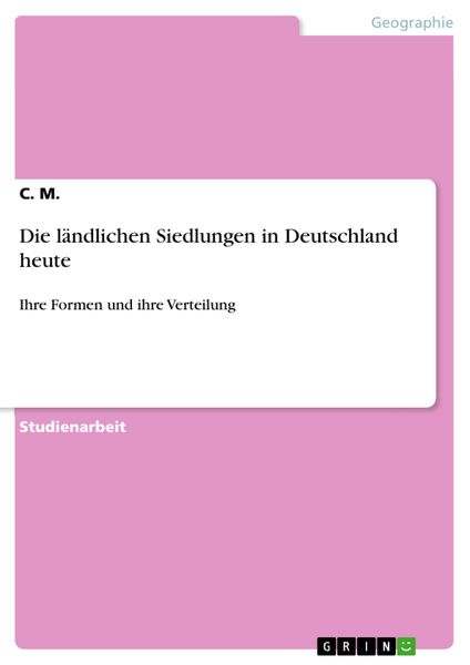 Produktbild: Die l&auml;ndlichen Siedlungen in Deutschland heute
