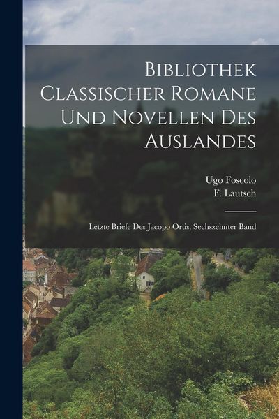 Produktbild: Bibliothek classischer Romane und Novellen des Auslandes