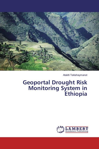 Produktbild: Geoportal Drought Risk Monitoring System in Ethiopia
