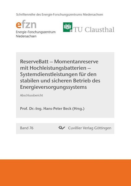 Produktbild: ReserveBatt &ndash; Momentanreserve mit Hochleistungsbatterien &ndash; Systemdienstleistungen f&uuml;r den stabilen und sicheren Betrieb des Energieversorgungssystems