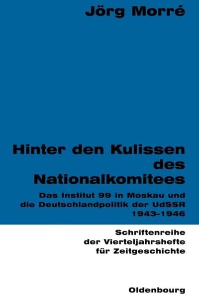 Hinter den Kulissen des Nationalkomitees, Taschenbuch von Jörg Morré, De Gruyter Mouton, 9783486645828