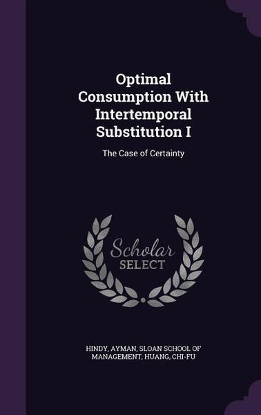 Produktbild: Optimal Consumption With Intertemporal Substitution I