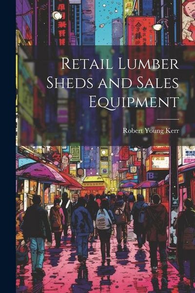 Produktbild: Retail Lumber Sheds and Sales Equipment