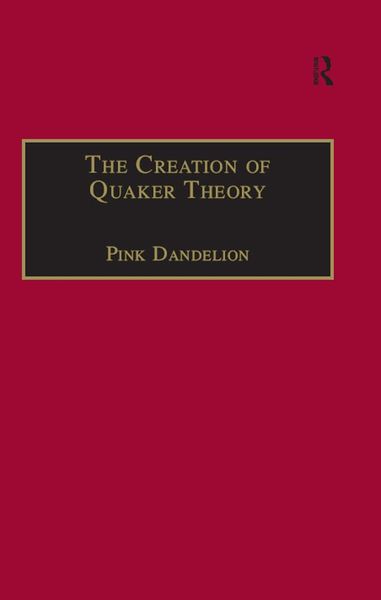 Produktbild: The Creation of Quaker Theory