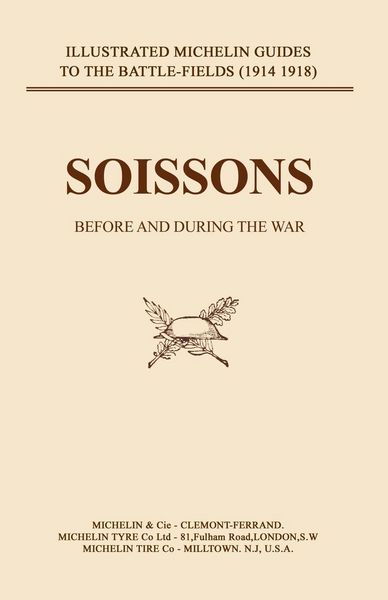 Produktbild: Bygone Pilgrimage. Soissons Before and During The War