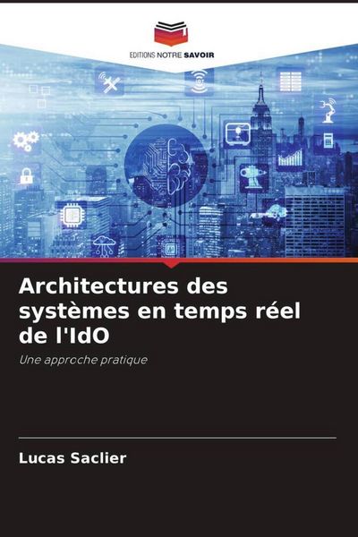 Produktbild: Architectures des syst&egrave;mes en temps r&eacute;el de l'IdO
